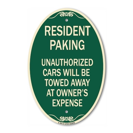 Signmission Tow Away Sign Resident Parking Unauthorized C, 12 In X 18 In Architectural, Heavy Gauge Aluminum A-OV-G-1218-22805