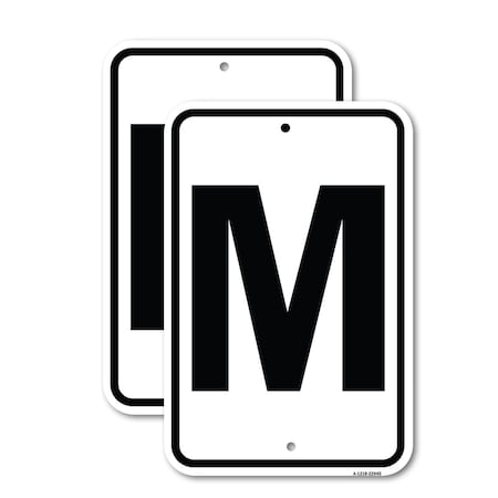 Signmission Sign with Letter M, 12'' X 18'' 2 Signs, Heavy Gauge Aluminum, 2PK A-1218-2PACK-22940