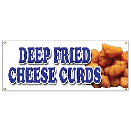 Signmission Deep Fried Cheese Curds, 18 Inch x 48 Inch, Banner B-Deep Fried Cheese Curds