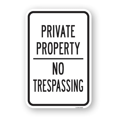 Signmission Private Property No Trespassing No. 3, Heavy-Gauge Aluminum, 18" H, A-1824-24835 A-1824-24835