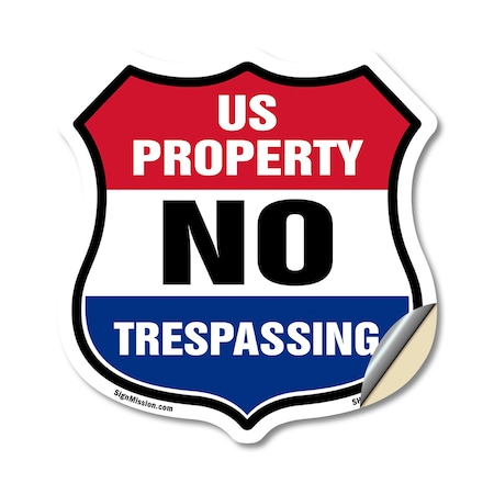 Signmission No Trespassing Shield Sign U.S. Property, 12 Inch X 12 Inch, Vinyl Decal SHI-D-12-411