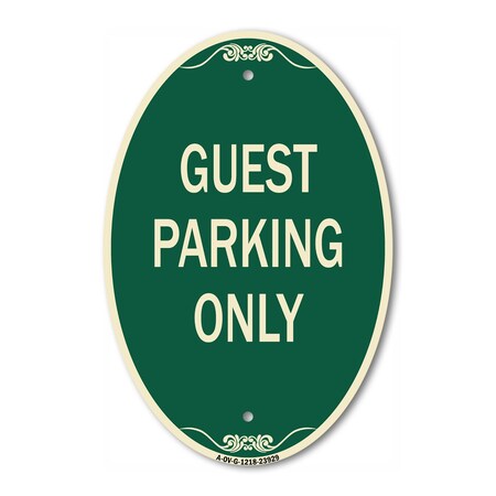 Signmission Guest Parking Only, 12 Inch X 18 Inch Architectural Oval, Heavy Gauge Aluminum A-OV-G-1218-23929