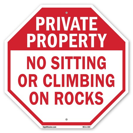 Signmission Private Property No Sitting or Clim, 18 Inch X 18 Inch, Plastic Sign OC-P-18-154