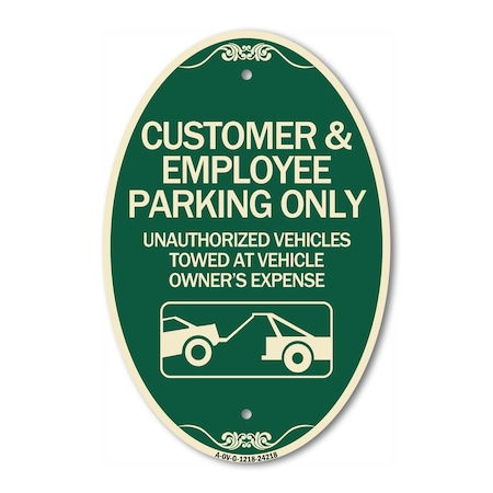 Signmission Customer and Employee Parking Only Unauthoriz, 12 In X 18 In Architectural, Heavy Gauge Aluminum A-OV-G-1218-24218