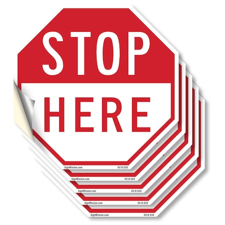 Signmission Stop Here, 4 inch X 4 inch, Vinyl Decal, 5PK OC-D-5PACK-4-233