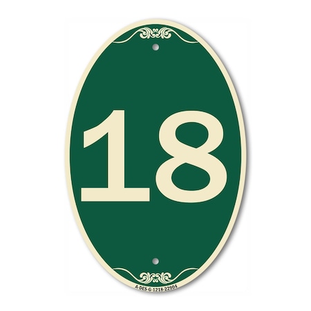Signmission Number 18, 12 Inch X 18 Inch Architectural Oval, Heavy Gauge Aluminum A-OV-G-1218-22904