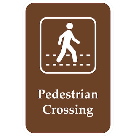Lyle Pedestrian Crossing (W/Sym), 12x18, Non-Reflective, Brown G-4656-NA_12x18