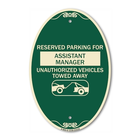 Signmission Reserved Parking for Assistant Manager Unauth, 12 In X 18 In Architectural, Heavy Gauge Aluminum A-OV-G-1218-23133