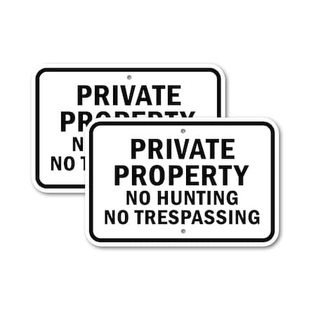 Signmission Private Property No Hunting No Trespassing, 12'' X 18'' 2 Signs, Heavy Gauge Aluminum, 2PK A-1218-2PACK-2818