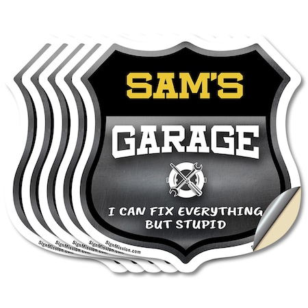Signmission Sam's Garage I Can Fix Everything But Stupid, 4 inch X 4 inch, Vinyl Decal, 5PK SHI-D-5PACK-4-490-SAM