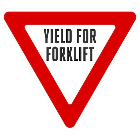 Lyle Triangular Yield for Forklift Sign, 9x9, Non-Reflective, White G-17579-FRD_9x9