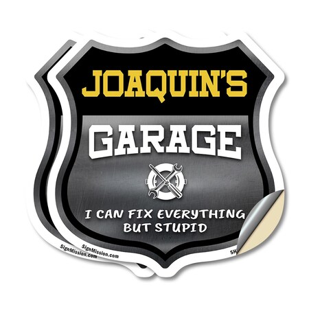 Signmission Joaquin's Garage I Can Fix Everything But Stupid, 12 inch X 12 inch, Vinyl Decal, 2PK SHI-D-2PACK-12-490-JOAQUIN