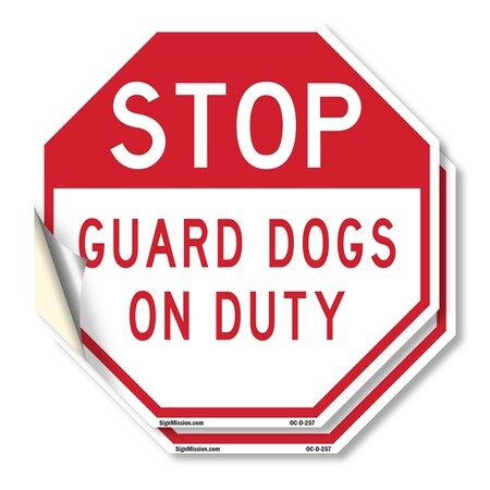 Signmission Stop Guard Dogs on Duty, 4 inch X 4 inch, Vinyl Decal, 2PK OC-D-2PACK-4-257