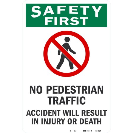 Lyle No Pedestrian Traffic, Accident Will Result In Injury, 12x18, Non-Reflective, White G-4796-NA_12x18