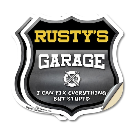 Signmission Rusty's Garage I Can Fix Everything But Stupid, 6 inch X 6 inch, Vinyl Decal, 2PK SHI-D-2PACK-6-490-RUSTY