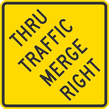 Lyle W4-7R, Thru Traffic Merge Right, 30x30, High Intensity Prismatic, Orange G-15333-HI_30x30