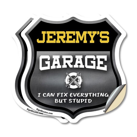 Signmission Jeremy's Garage I Can Fix Everything But Stupid, 4 inch X 4 inch, Vinyl Decal, 2PK SHI-D-2PACK-4-490-JEREMY