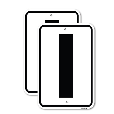 Signmission Sign with Letter I, 18'' X 24'' 2 Signs, Heavy Gauge Aluminum, 2PK A-1824-2PACK-22948