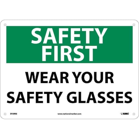 Nmc Safety First Wear Your Safety Glasses Sign SF39RB