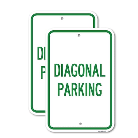 Signmission Diagonal Parking, 12'' X 18'' 2 Signs, Heavy Gauge Aluminum, 2PK A-1218-2PACK-24190