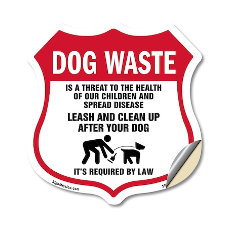 Signmission Dog Poop Shield Sign Dog Waste Is A Thre, 18 Inch X 18 Inch, Vinyl Decal SHI-D-18-374