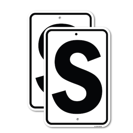 Signmission Sign with Letter S, 12'' X 18'' 2 Signs, Heavy Gauge Aluminum, 2PK A-1218-2PACK-22928