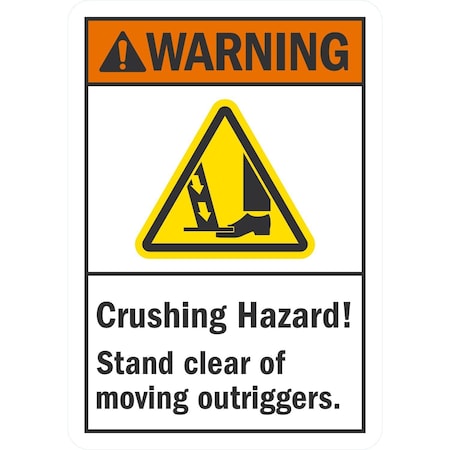 Lyle Crushing Hazard! Stand Clear Of Moving Outriggers, 7x10, Engineer Grade, White G-16987-EG_7x10
