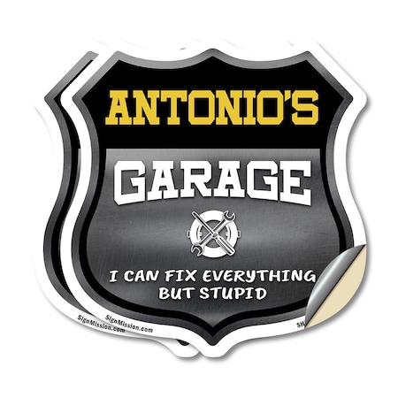 Signmission Antonio's Garage I Can Fix Everything But Stupid, 18 inch X 18 inch, Vinyl Decal, 2PK SHI-D-2PACK-18-490-ANTONIO