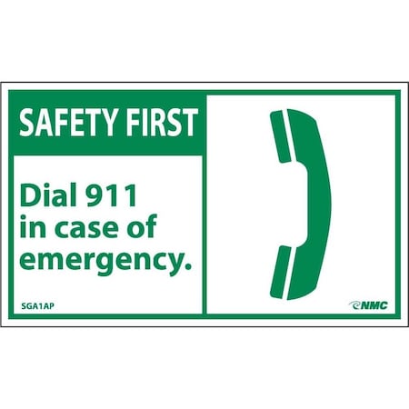 Nmc Safety First Dial 911 In Case Of Emergency Label, Pk5 SGA1AP
