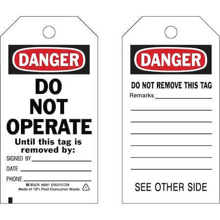 Brady Tags DO NOT OPERATE UNTIL THIS TAG IS REMOVED Polyester 7x4 BK/RD/WH 10/PK, 10PK 86519
