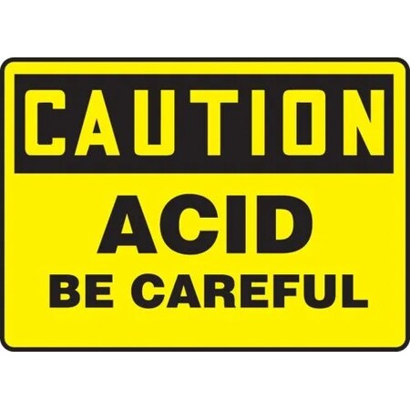 Accuform OSHA CAUTION SAFETY SIGN ACID BE FRMCHL695XP FRMCHL695XP
