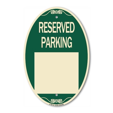 Signmission Blank Reserved Parking, 12 Inch X 18 Inch Architectural Oval, Heavy Gauge Aluminum A-OV-G-1218-24298