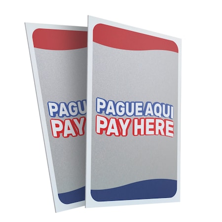 Signmission Pague Aqui, Plastic Signs Only 24 Inch x 36 Inch, Corrugated Plastic, 2PK CSB-2436-2PACK-30409