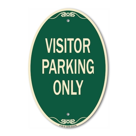 Signmission Parking Reserved Sign Visitor Parking Only, 12 In X 18 In Architectural Oval, Heavy Gauge Aluminum A-OV-G-1218-23376