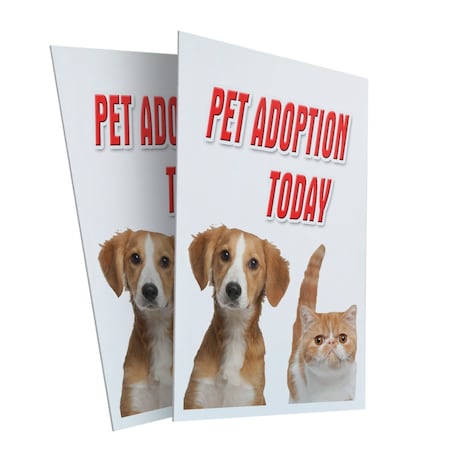 Signmission Pet Adoption Today, Plastic Signs Only 24 Inch x 36 Inch, Corrugated Plastic, 2PK CSB-2436-2PACK-Pet Adoption Today