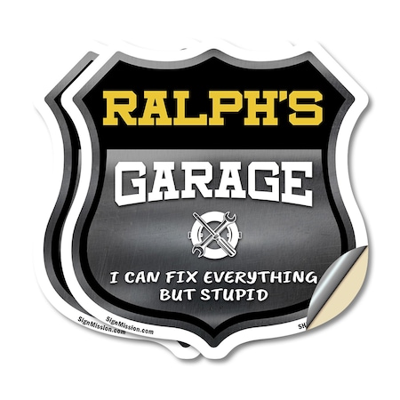 Signmission Ralph's Garage I Can Fix Everything But Stupid, 18 inch X 18 inch, Vinyl Decal, 2PK SHI-D-2PACK-18-490-RALPH