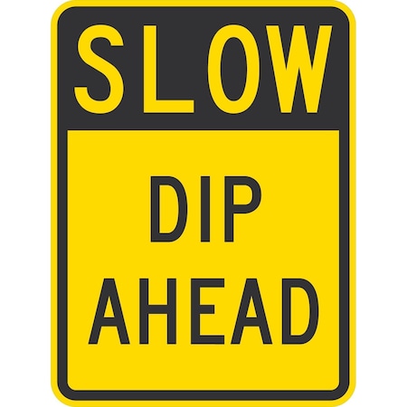 Lyle Slow Dip Ahead, 18x24, Non-Reflective, Yellow G-11089-NA_18x24