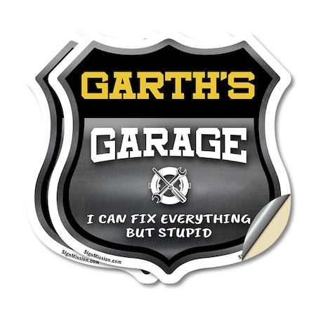 Signmission Garth's Garage I Can Fix Everything But Stupid, 6 inch X 6 inch, Vinyl Decal, 2PK SHI-D-2PACK-6-490-GARTH