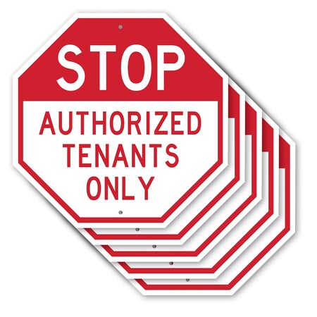 Signmission Stop Authorized Tenants Only, 10 inch X 10 inch, Aluminum Metal Signs, 5PK OC-A-5Pack-10-300
