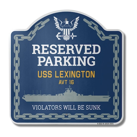 Signmission USS LEXINGTON AVT 16, 18 Inch x 18 Inch, Heavy Gauge Aluminum A-DES-N-1818-3601