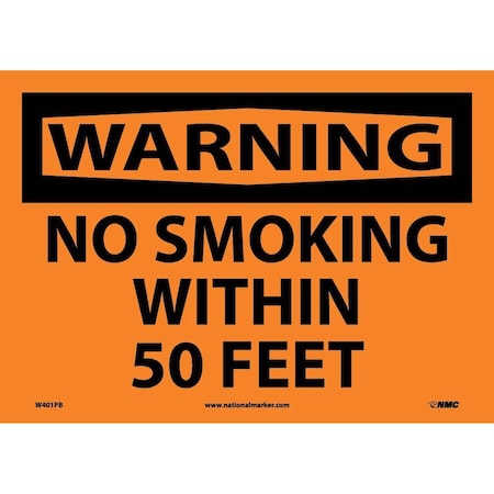 Nmc Warning No Smoking Within 50 Feet Sign, W401PB W401PB