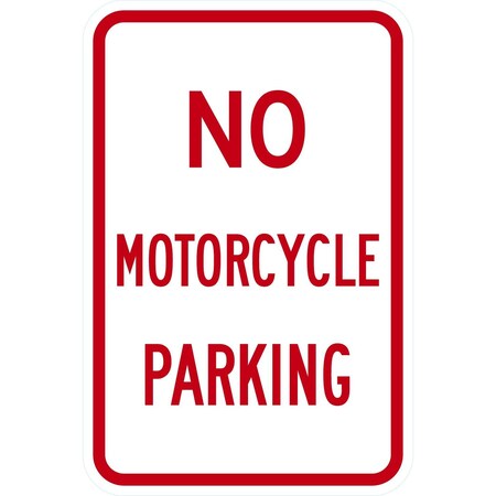 Lyle No Motorcyle Parking, 12x18, Diamond Grade, White G-2633-DG_12x18