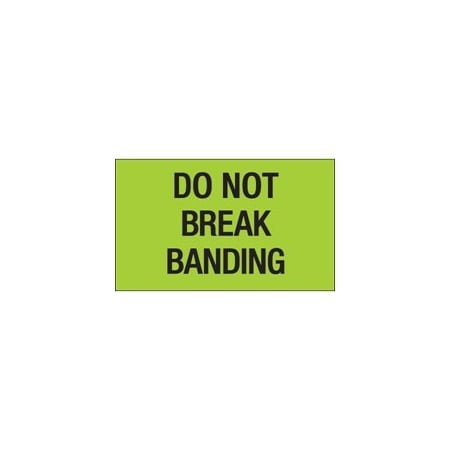 Bubblefast 3 x 5'' - ''Do Not Break Banding'' Fluorescent Green Labels BFDL1107