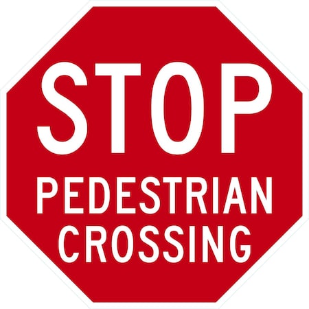 Lyle Stop Pedestrian Crossing Fe594 (62649), 24x24, High Intensity Prismatic, Red G-13488-HI_24x24