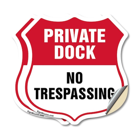 Signmission Private Dock Shield Sign No Trespassing, 4 inch X 4 inch, Vinyl Decal, 2PK SHI-D-2PACK-4-434