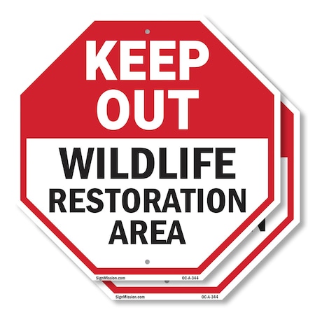 Signmission Keep Out Wildlife Restoration Area, 18 inch X 18 inch, Plastic Sign, 2PK OC-P-2PACK-18-344