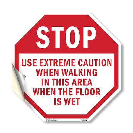 Signmission Stop Use Extreme Caution When Walki, 10 Inch X 10 Inch, Vinyl Decal OC-D-10-42