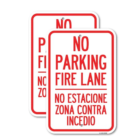 Signmission No Estacione Zona Contra Incendio, 12'' X 18'' 2 Signs, Heavy Gauge Aluminum, 2PK A-1218-2PACK-23848
