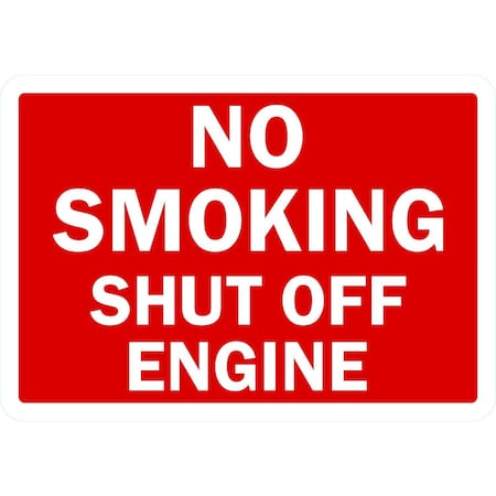 Lyle No Smoking Shut Off Engine, 10x7, Non-Reflective, Red G-1798-ND_10x7