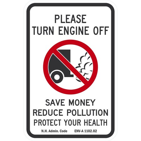 Lyle Please Turn Engine Off, Save Money, Reduce Pollution, 12x18, High Intensity Prismatic, White G-4067-HI_12x18